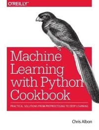 Machine Learning with Python Cookbook | 0:e upplagan