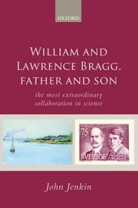 William and Lawrence Bragg, Father and Son | 0:e upplagan