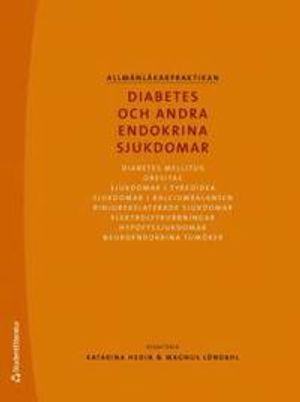 Diabetes och andra endokrina sjukdomar | 1:a upplagan