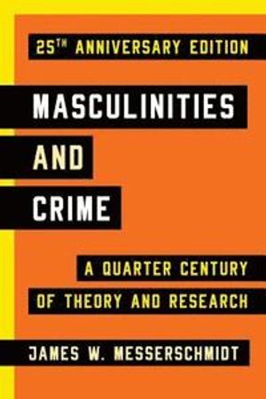 Masculinities and Crime