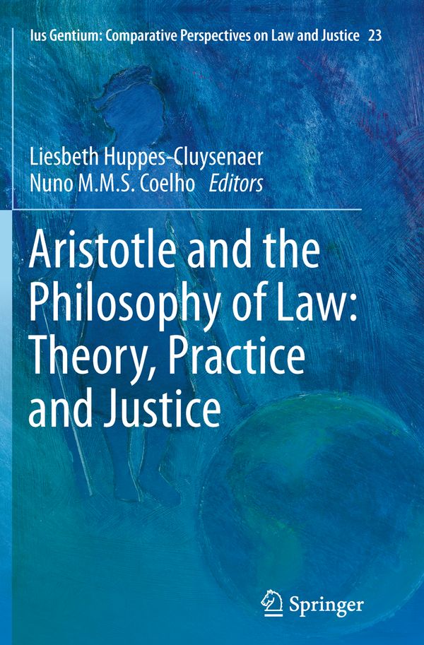 Aristotle and The Philosophy of Law: Theory, Practice and Justice | 1:a upplagan