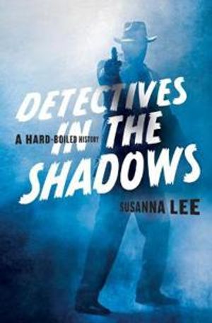 Detectives in the Shadows