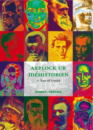 Axplock ur idéhistorien 2, Från  Kant till Lyotard | 1:a upplagan