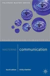 Mastering Communication | 4:e upplagan