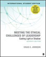 Meeting the Ethical Challenges of Leadership - International Student Edition