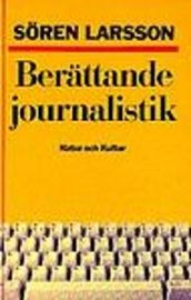 Berättande Journalistik | 1:a upplagan