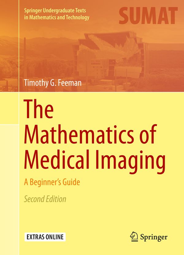 The Mathematics of Medical Imaging | 2:a upplagan