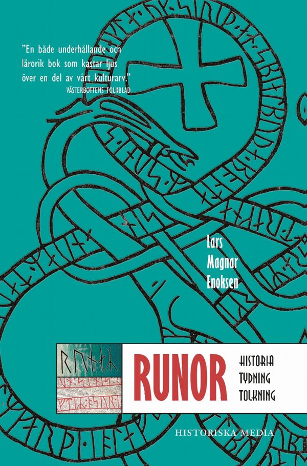 Runor : historia, tydning, tolkning | 0:e upplagan