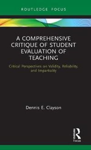 A Comprehensive Critique of Student Evaluation of Teaching | 1:a upplagan