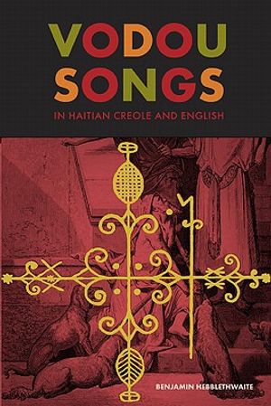 Vodou Songs in Haitian Creole and English