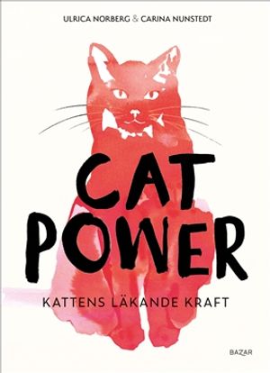 Catpower : Kattens läkande kraft