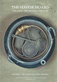 The Havor Hoard : The Gold - The Bronzes - The Fort | 0:e upplagan