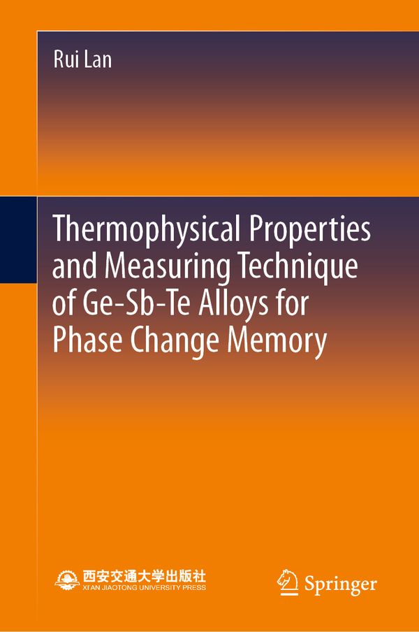 Thermophysical Properties and Measuring Technique of Ge-Sb-Te Alloys for Phase Change Memory | 1:a upplagan