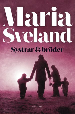 Systrar & bröder | 1:a upplagan