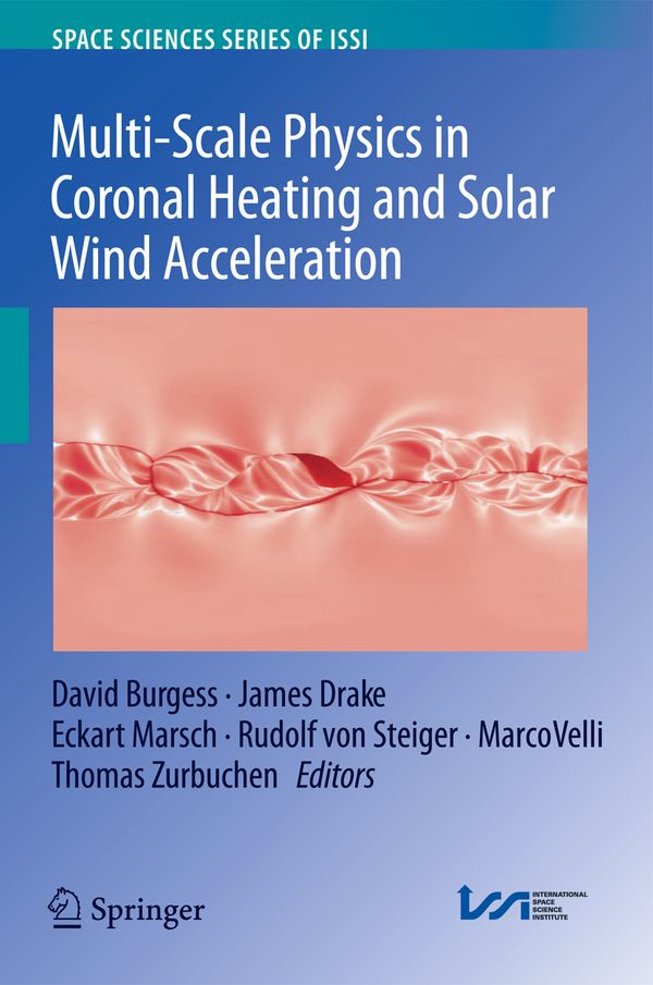 Multi-Scale Physics in Coronal Heating and Solar Wind Acceleration | 1:a upplagan