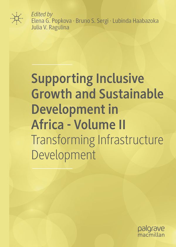 Supporting Inclusive Growth and Sustainable Development in Africa - Volume II | 1:a upplagan