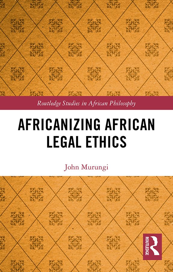 Africanizing African Legal Ethics | 1:a upplagan