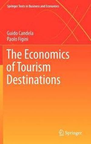 The Economics of Tourism Destinations | 1:a upplagan