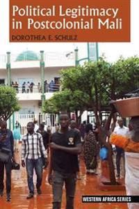 Political Legitimacy in Postcolonial Mali