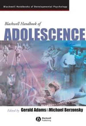 Blackwell Handbook of Adolescence | 1:a upplagan