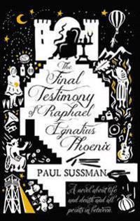 The Final Testimony of Raphael Ignatius Phoenix | 0:e upplagan