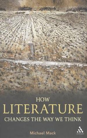 How Literature Changes the Way We Think