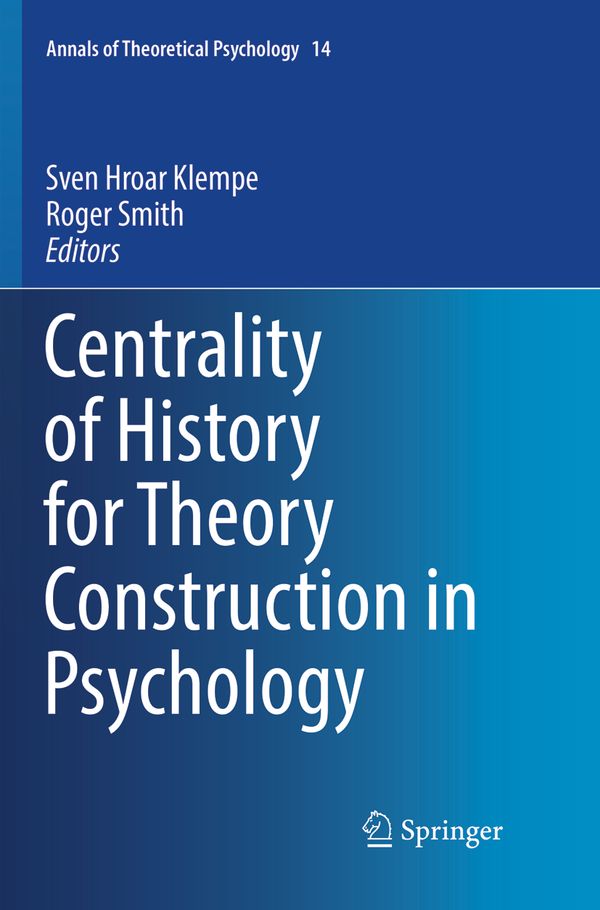 Centrality of History for Theory Construction in Psychology | 1:a upplagan