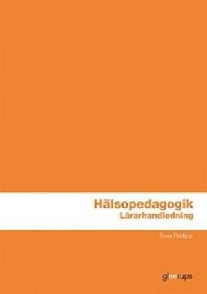 Hälsopedagogik Lärarhandl | 1:a upplagan