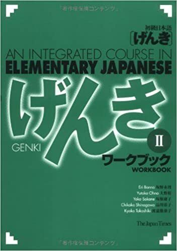 Genki II: An Integrated Course in Elementary Japanese | 0:e upplagan