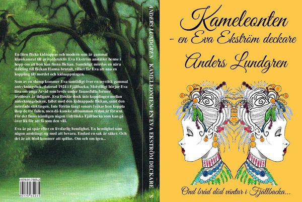 Kameleonten : en Eva Ekström deckare | 1:a upplagan