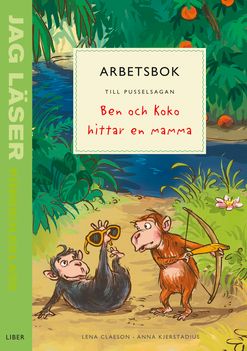 Jag läser - förskoleklass - arbetsbok till pusselsagan Ben och Koko hittar en mamma | 1:a upplagan