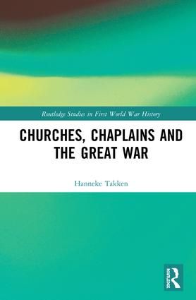 Churches, Chaplains and the Great War | 1:a upplagan
