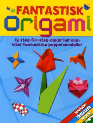 Fantastisk origami | 1:a upplagan