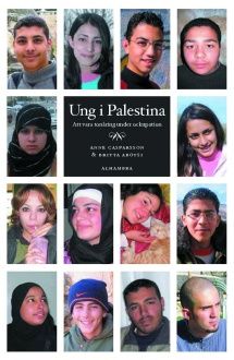 Ung i Palestina : att vara tonåring under ockupation | 1:a upplagan