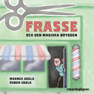 Frasse och den magiska brygden | 1:a upplagan