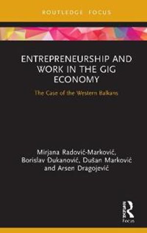 Entrepreneurship and Work in the Gig Economy | 1:a upplagan