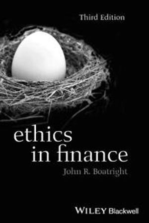 Ethics in Finance, 3rd Edition | 1:a upplagan