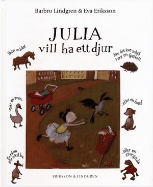 Julia vill ha ett djur | 1:a upplagan