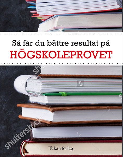 Så får du bättre resultat på högskoleprovet | 1:a upplagan