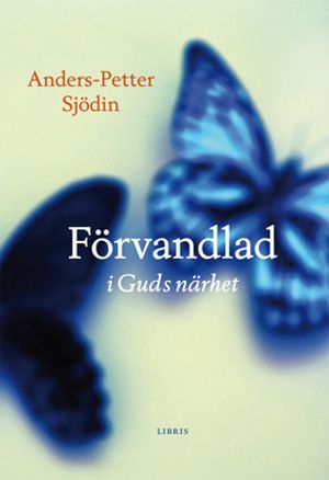 Förvandlad i Guds närhet | 1:a upplagan