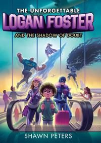 Unforgettable Logan Foster and the Shadow of Doubt, The | 0:e upplagan