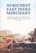 The Richest East India Merchant