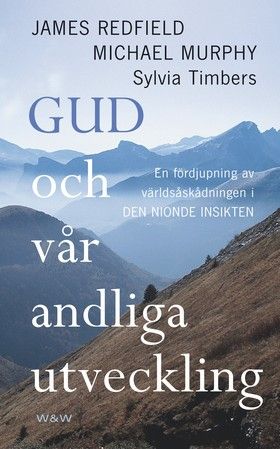 Gud och vår andliga utveckling | 0:e upplagan