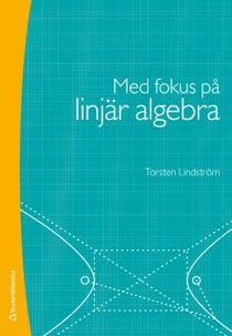 Med fokus på linjär algebra