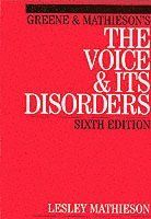 Green and Mathieson's the Voice and Its Disorders