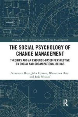 The Social Psychology of Change Management | 1:a upplagan