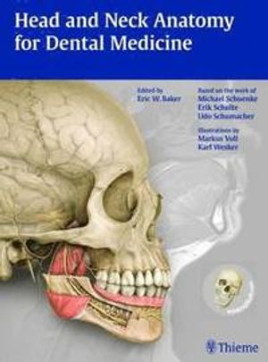 Head and Neck Anatomy for Dental Medicine