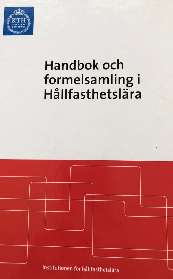 Handbok och formelsamling i hållfasthetslära | 11:e upplagan