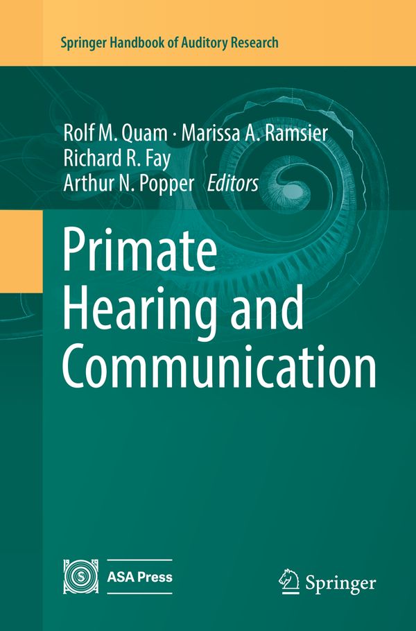 Primate Hearing and Communication | 1:a upplagan