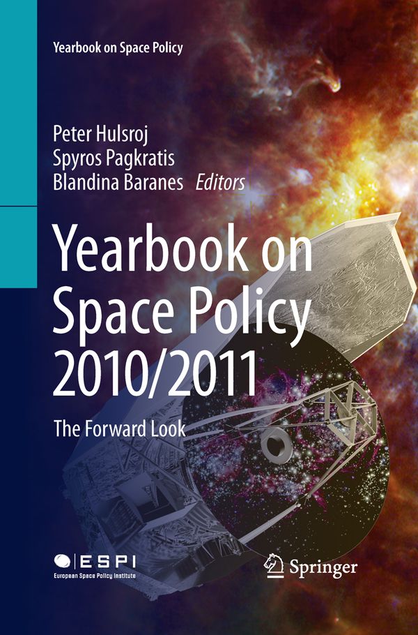 Yearbook on Space Policy 2010/2011 | 1:a upplagan